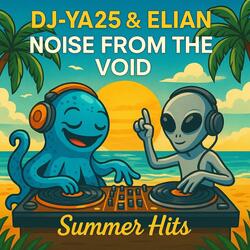 Noise From The Void (Summer Hits)