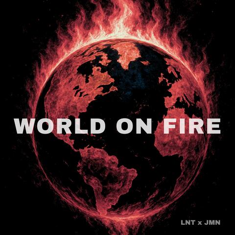 World On Fire (feat. LNT)