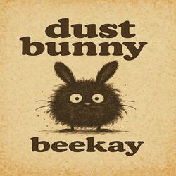 Dust Bunny