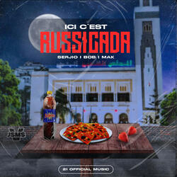 Ici c'est Russicada (feat. Sergio FT Boubaker Brahimi Ft Mak')