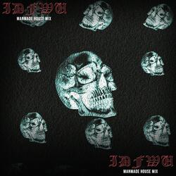 IDFWU (ORIGINAL MIX)