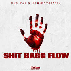 SHIT BAGG FLOW
