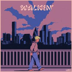 Walkin'