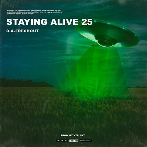 Stayin Alive 25 (feat. YTR Ant)