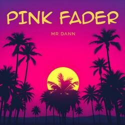 Pink Fader