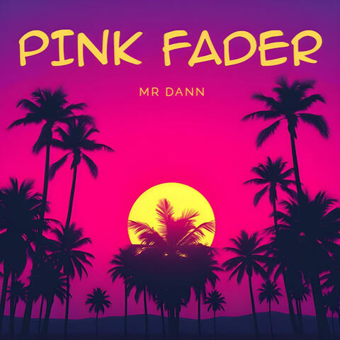 Pink Fader