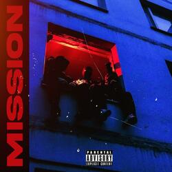 Mission (feat. Kaiden Feels)