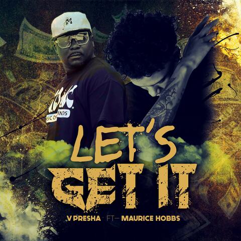 Let's Get It (feat. Maurice Hobbs)