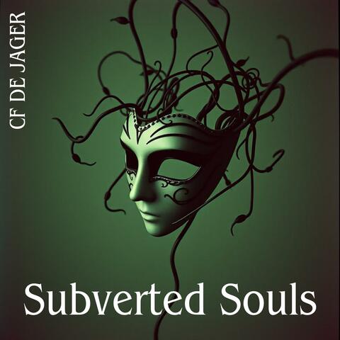 Subverted Souls