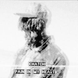 Pain In My Heart