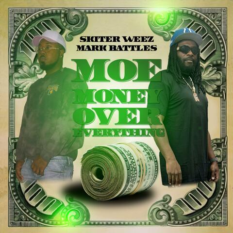 Money Over Everythang (feat. Mark Battles)