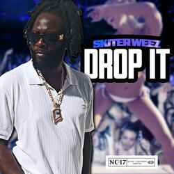 Drop It