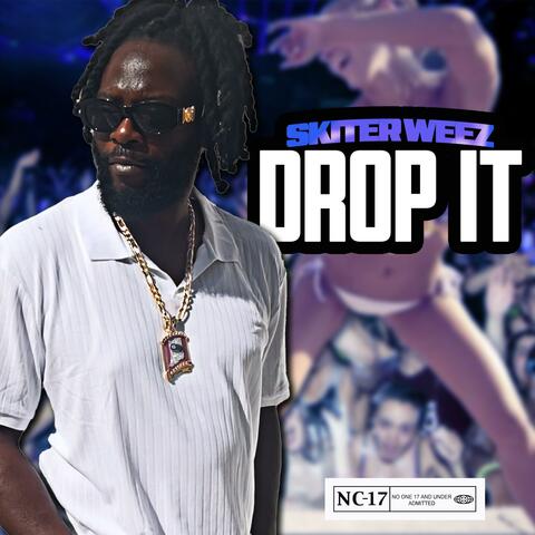 Drop It