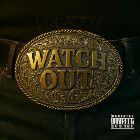 WATCH OUT (V12CADDY)