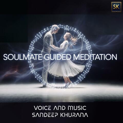 Soulmate Guided Meditation