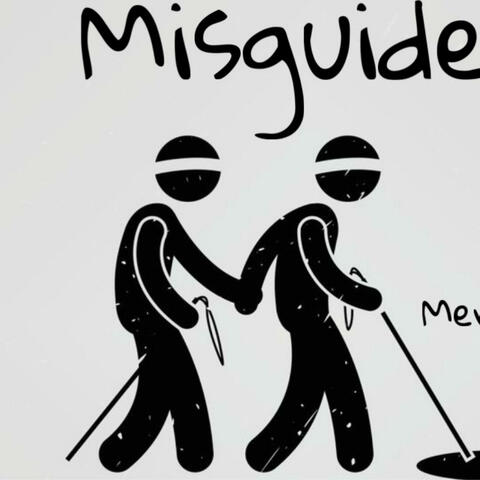 Misguided