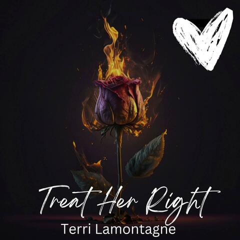 Treat Her Right