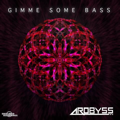 GIMME SOME BASS