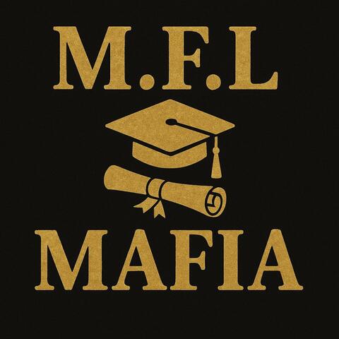 M.F.L Mafia