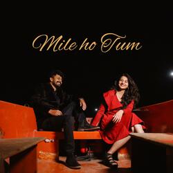 Mile ho Tum