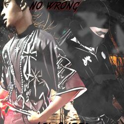 No Wrong (feat. Lil T7)