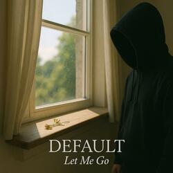 Let Me Go