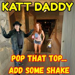 Pop That Top....Add Some SHAKE