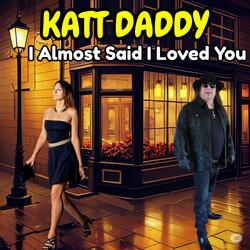 I Almost Said I Loved You