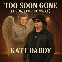Too Soon Gone (A Song For Conway)