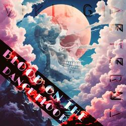 BLOOD ON THE DANCE FLOOR