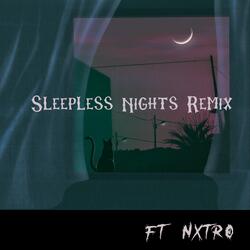 Sleepless Nights  (feat. NXTRO) (Remix)