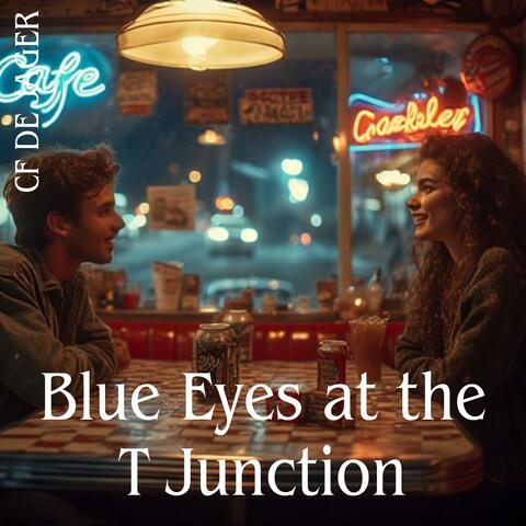 Blue Eyes at the T Junction