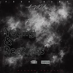 Young And Restless (feat. PBeezy)