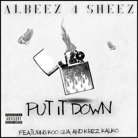 Put It Down (feat. Krizz Kaliko & Koo Qua)