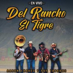 DEL RANCHO EL TIGRE (EN VIVO) (En vivo)