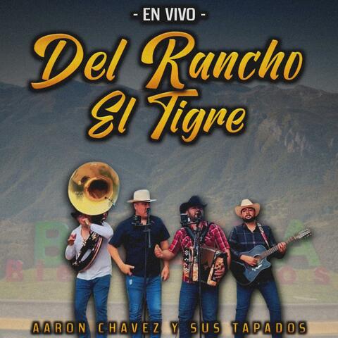 DEL RANCHO EL TIGRE (EN VIVO) (En vivo)
