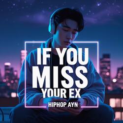 If You miss your Ex