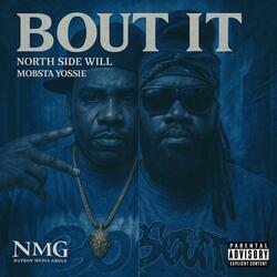 Bout It (feat. Mobsta Yossie)