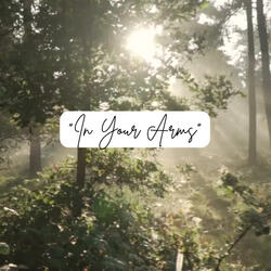 In Your Arms