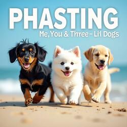 Me, You & Thre Lil´Dogs