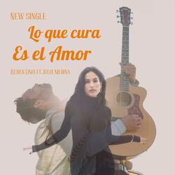 Lo que cura es el Amor