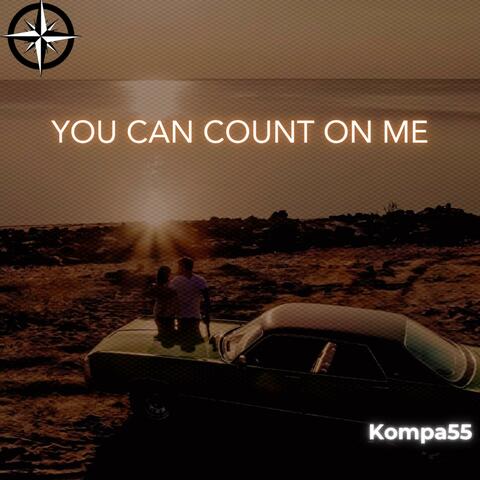 You Can Count On Me