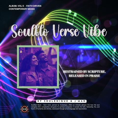Soulflo Verse Vibe: Restrained by Scripture/Released in Praise