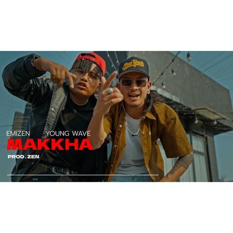 MAKKHA (feat. YOUNG WAVE MUSIC)