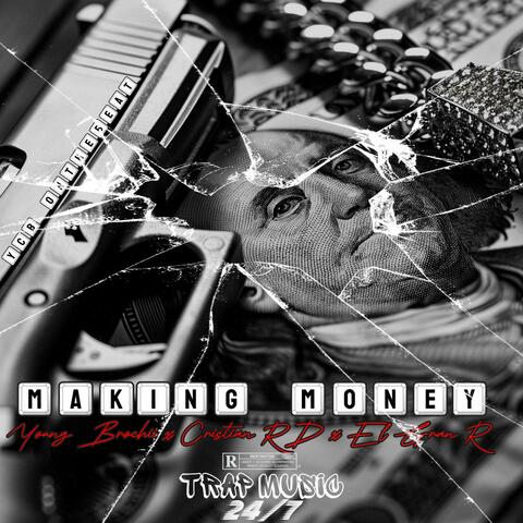 MAKING MONEY (feat. Cristian RD & El Gran R)