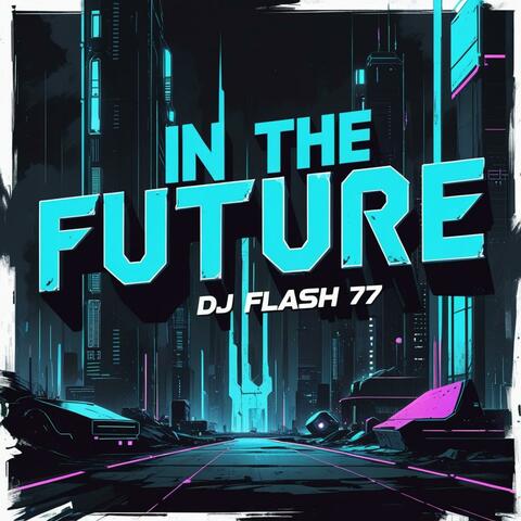 In The Future