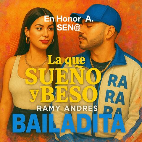 La que Sueño y Beso (Bailadita)