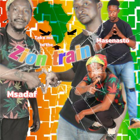 Zion train (feat. Masenasto & Sne)