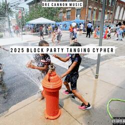 2025 Block Party Tanging Cypher