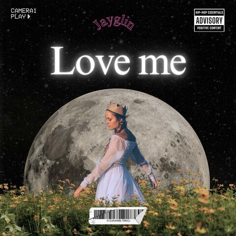 Love Me
